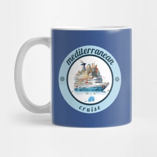 Mediterranean cruise Mug